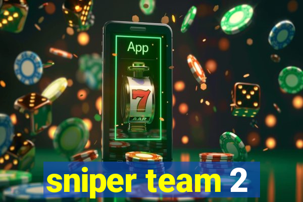 sniper team 2